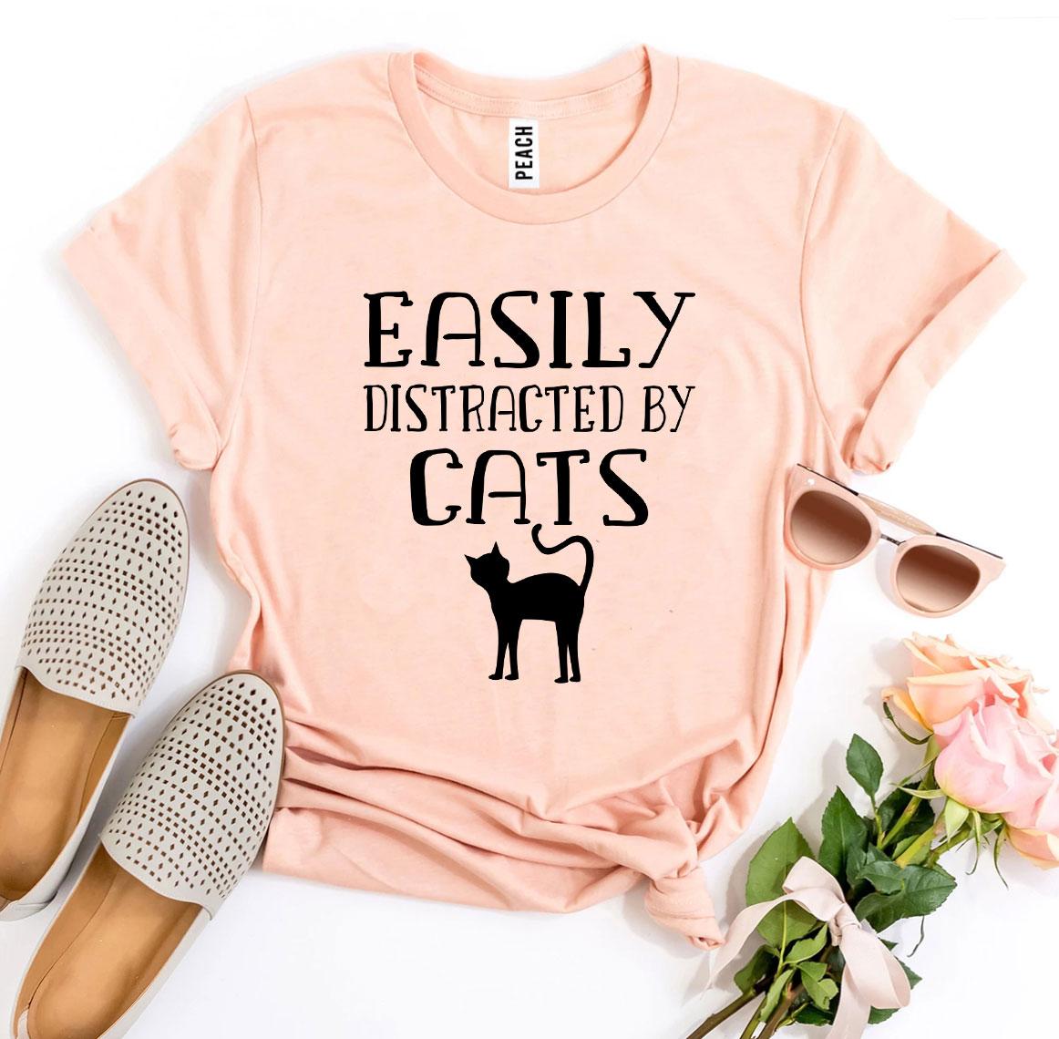 Easily Distracted By Cats – Funny Cat Lover Tee